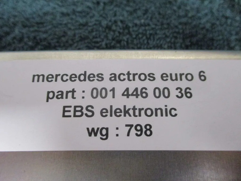 Mercedes-Benz ACTROS A 001 446 00 36 EBS ELEKTRONIK EURO 6 - Sistema eléctrico para Camión: foto 4 Mercedes-Benz ACTROS A 001 446 00 36 EBS ELEKTRONIK EURO 6 - Sistema eléctrico para Camión: foto 4